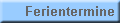 Ferientermine